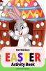 Easter Dot Markers Activity Book: Amazing Easy Coloring Book for Kids Ages 2-6| Easter Eggs and Cute Bunnies Workbook for Preschool | Perfect Idea Gift for Kinderfarten