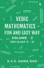 Vedic Mathematics - Fun and Easy Way