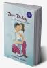 Dear Daddy : You Are My Reason To Shine