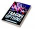 TRADING OPTIONS : Strategies and Techniques for Successful Investing in the Stock Market (2023 Guide for Newbies)