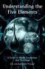 Understanding the Five Elements : A Guide to Hindu Cosmology and Tradition