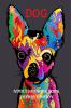 Dog Adult Coloring Book Luxury Edition: Unique and Amazing Dog Adult Coloring Book | Cute Coloring Pages with Dogs for Adults | Relaxation Meditation and Happiness with Dog Desings for Women and Men