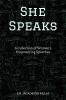 She Speaks : A Collection of Women's Empowering Speeches