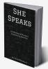 She Speaks : A Collection of Women's Empowering Speeches