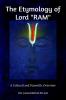 The Etymology of Lord Ram : A Cultural and Scientific Overview