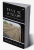 Trailing Window