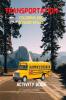 Transportation Coloring and Scissor Skills Activity Book: A Funny Coloring and Scissor Skills Book for kids Boys or Girls Ages 3-8 with Trucks Cars Planes Trains and Many More | Amazing Colorin...
