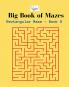 Rectangular Maze - Book 5 : Big Book of Mazes