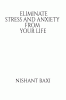 Elimintate Stress And Anxiety From Your Life