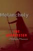 Melancholy : The depression