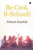Be Cool B-School!
