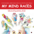 MY MIND RACES : Poems that Speak a language - Positive Constructive Communication for ADHD