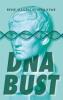 DNA Bust