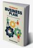 The Mind of Business Plan : Think Through your Business Plan