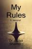 My Rule / मेरा नियम : Rule is a power