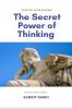 The Secret Power of Thinking: To motivate yourself in daily life