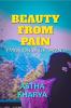 Beauty from the pain : Emotions