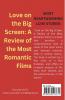 Love on the Big Screen: A Review of the Most Romantic Films