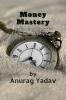 Money Mastery : Achieving Financial Freedom at Any Age
