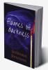 flames of darkness