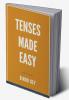 Tenses Made Easy