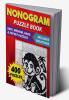 Nonogram Puzzle Book : 400 Challenging Nonograms A Puzzle Lover's Delight