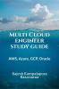 Multi Cloud Engineer Study Guide : AWS Azure GCP Oracle