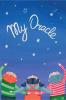 My Oracle: The Oracle Book For Kids - Never Ever Forget Your Childhood Memories
