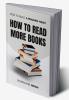How to Read More Books : How to Build a Reading Habit