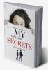 My Secrets
