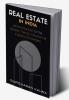 Real Estate in India : An Introduction to the Market Trends Valuations &amp; Investing strategies
