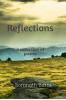 Reflections : a collection of poems