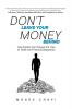 Don't Leave Your Money Behind