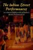 The Indian Street Performances : A Cultural Exploration of India's Street Performances
