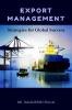 Export Management : Strategies for Global Success
