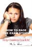 How to Face the Exam Storm : Help Children Crack It!