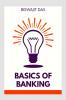 BASICS OF BANKING