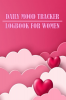 Daily Mod Tracker Logbook for Woemn: Perfect Gift for Woemn | Daily Health & Wellness Log with Prompts: Mood Sleep Energy Activities Food Intake Gratitude Goals