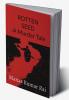 ROTTEN SEED -A Murder Tale : It is just a beginning.