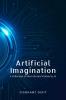 Artificial Imagination : A Collection of Short Stories Written by AI