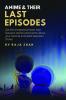 Anime &amp; Their Last Episodes