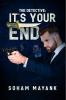 The Detective: It's Your End