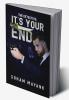 The Detective: It's Your End