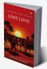 Lost Love: A backpacker’s Journey to Oneness