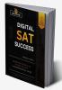 Digital SAT Success : Unlocking Secrets of the Digital SAT: A Comprehensive Guide