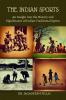 The Indian Sports : An Insight into the History and Significance of Indian Traditional Sports
