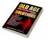 Old Age Health Challenges and Solutions : What happens to your Skin Gut Eyes Teeth Blood and Sexuality when you grow old. Know about Psychological Gynecological Sleep Disorders Temperatu...