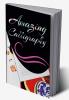 Amazing Calligraphy: Hand Lettering Workbook for Modern Calligraphy