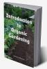 Introduction to Organic Gardening