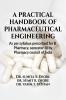 A practical handbook of pharmaceutical engineering : As per syllabus Prescribed for B. Pharmacy semester-III by Pharmacy Council of India New Delhi